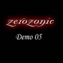Zerozonic : Demo 05